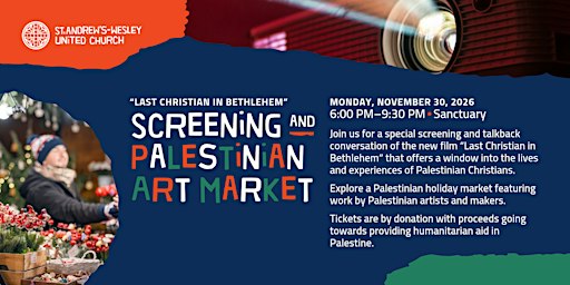 Last Christian in Bethlehem Screening and Palestinian Art Market