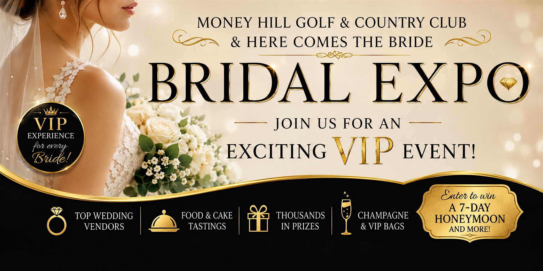 MONEY HILL GOLF & COUNTRY CLUB & HERE COMES THE BRIDE-VIP BRIDAL EXPO