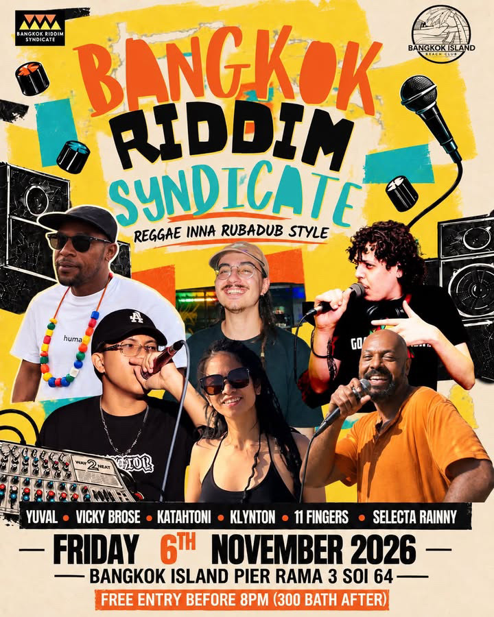 Bangkok riddim syndicate 6 nov