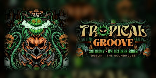Tropical Groove: Pre-Halloween 2nd Edition with FNX