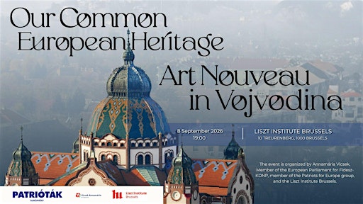 Our Common European Heritage – Art Nouveau in Vojvodina