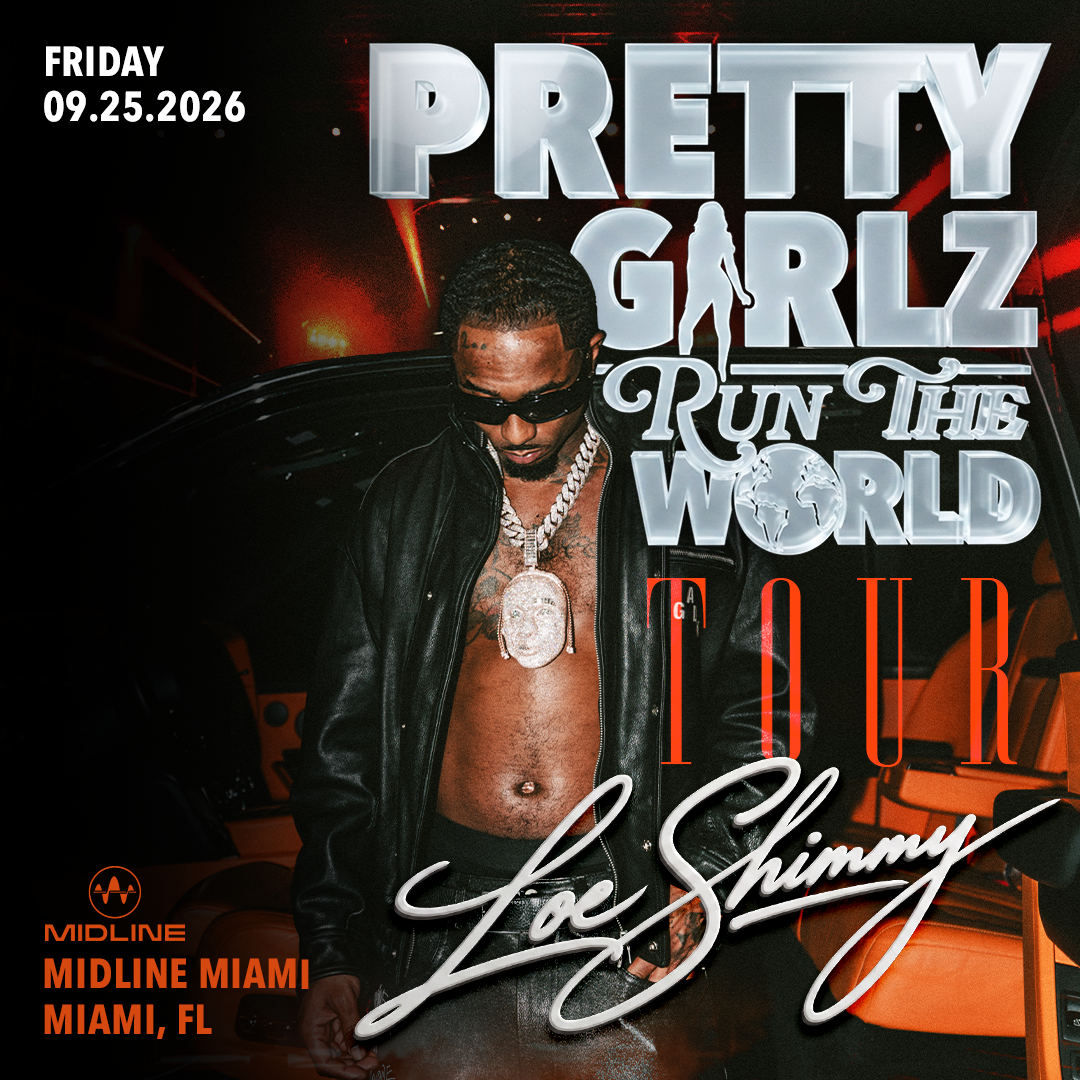 Loe Shimmy – Pretty Girls Run The World Tour MIAMI