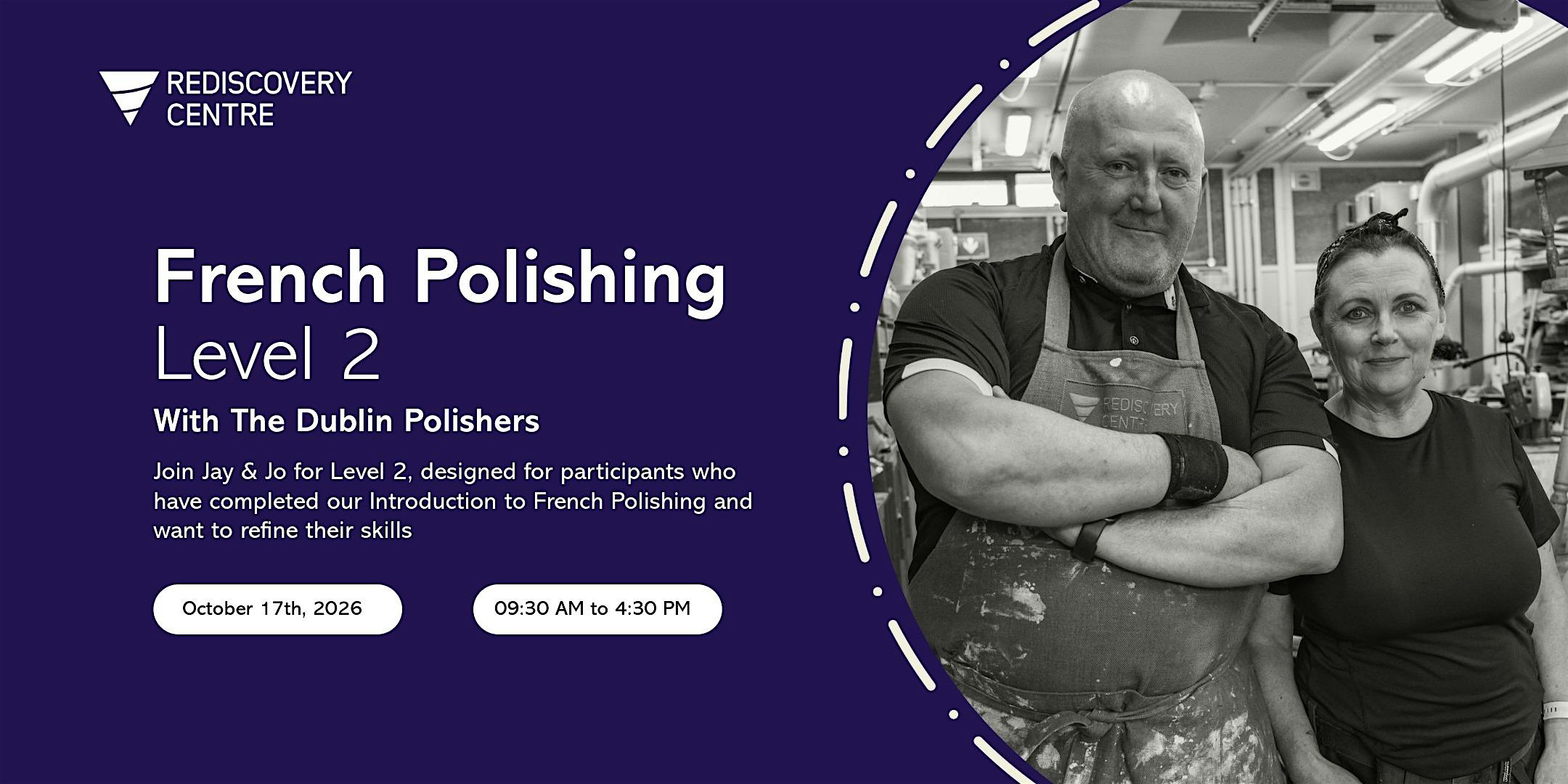 French Polishing Level 2 with The Dublin Polishers