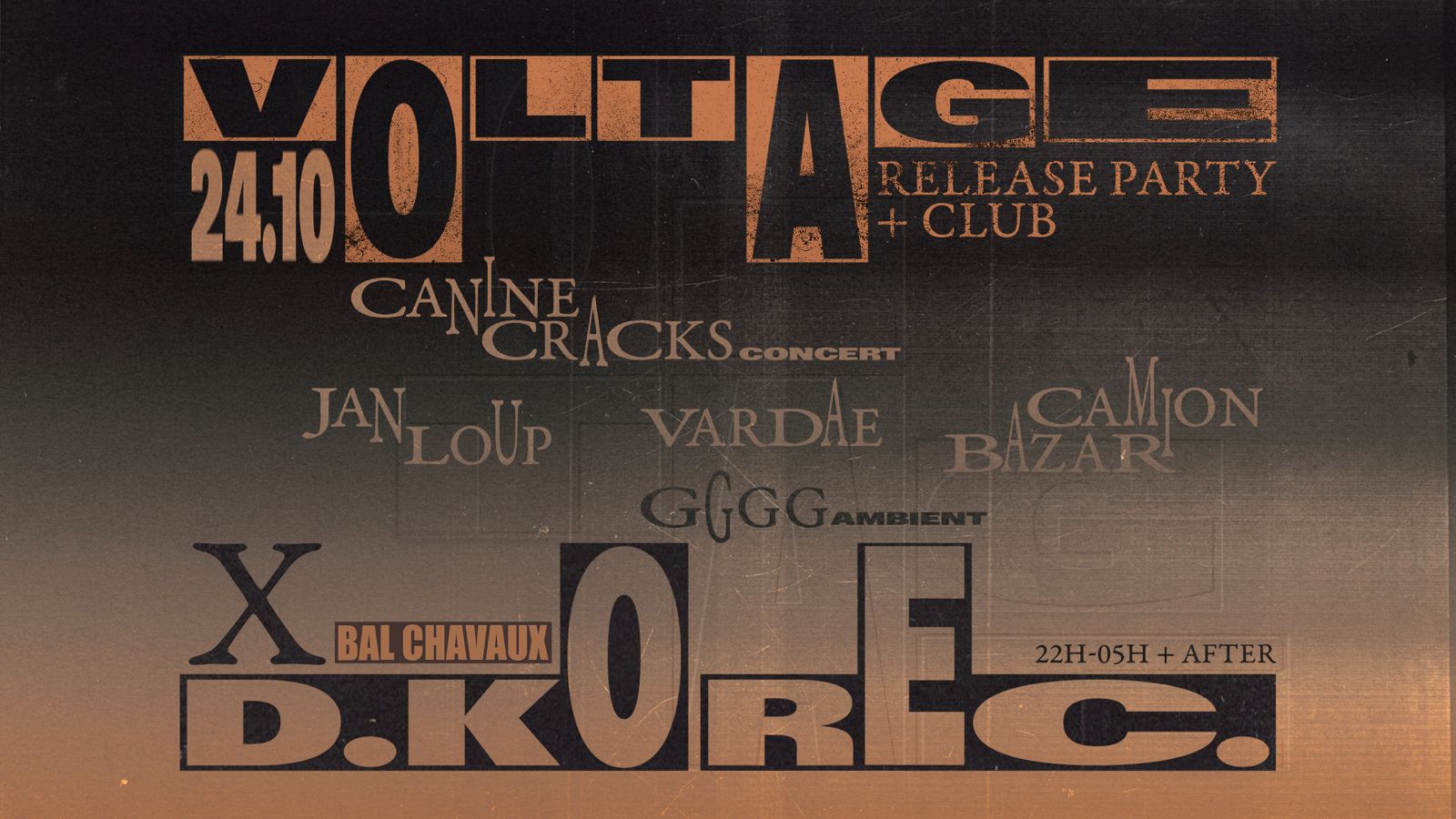 VOLTAGE + D.KO Records : Canine Cracks (live), Vardae, Jan Loup, Camion Bazar