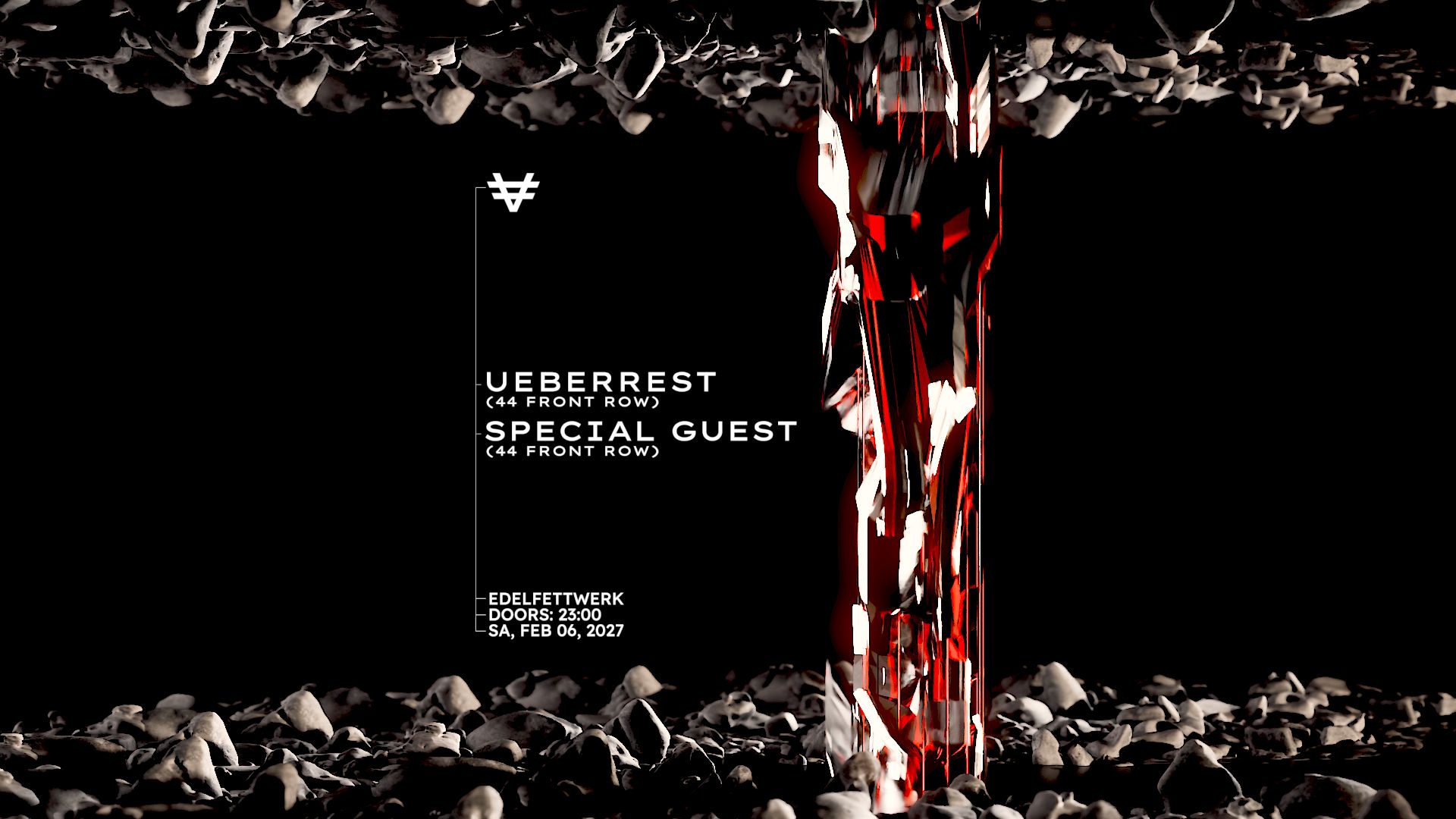 VER pres. Ueberrest (44 FRONT ROW), SPECIAL GUEST (44 FRONT ROW) uvm