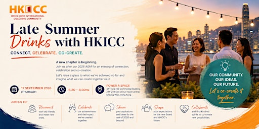 Late Summer Drinks with HKICC - Connect. Celebrate. Co-create.