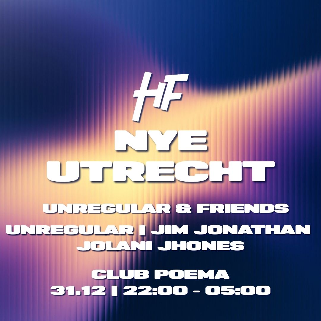 Happy Feelings NYE Utrecht - Club Poema W/ Unregular & Friends