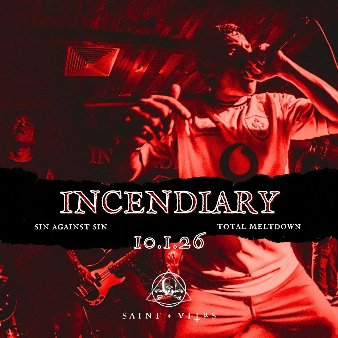 Incendiary, Sin Against Sin, Total Meltdown