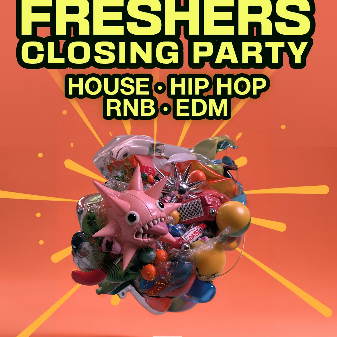 Big Freshers Friday Closing Party 2026