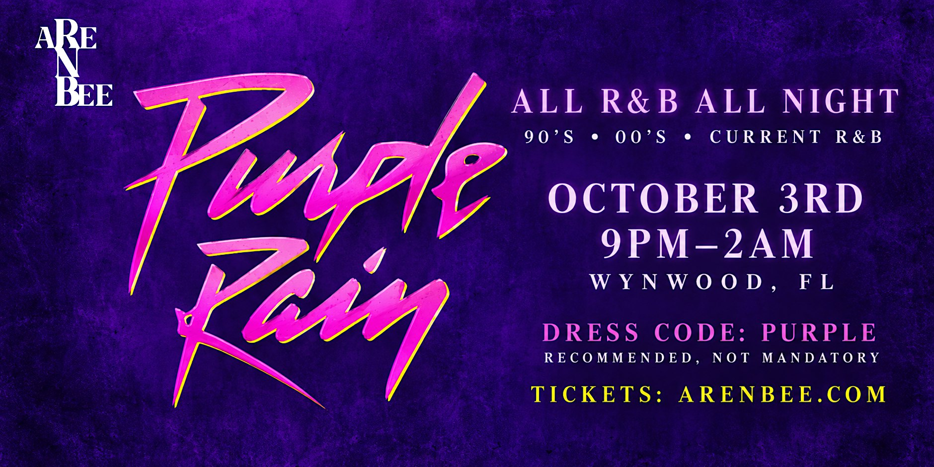ARE N BEE PRESENTS: PURPLE RAIN — 90s, 2000s + CURRENT R&B