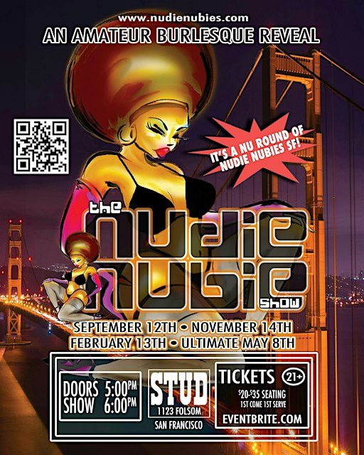 Nudie Nubie's SF at The Stud!