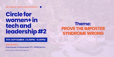 Prove your Imposter syndrome wrong! - Circle for Women in Tech