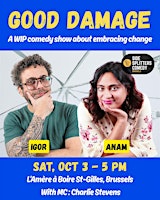 Good Damage - A WIP English Stand-Up Comedy Show
