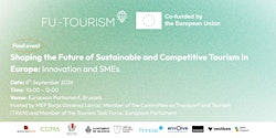 Shaping the Future of Sustainable and Competitive Tourism in Europe