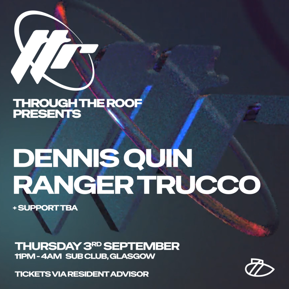 [SOLD OUT] Through The Roof // Dennis Quin & Ranger Trucco