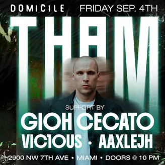 Friday Labor Day Weekend THAM Miami Debut