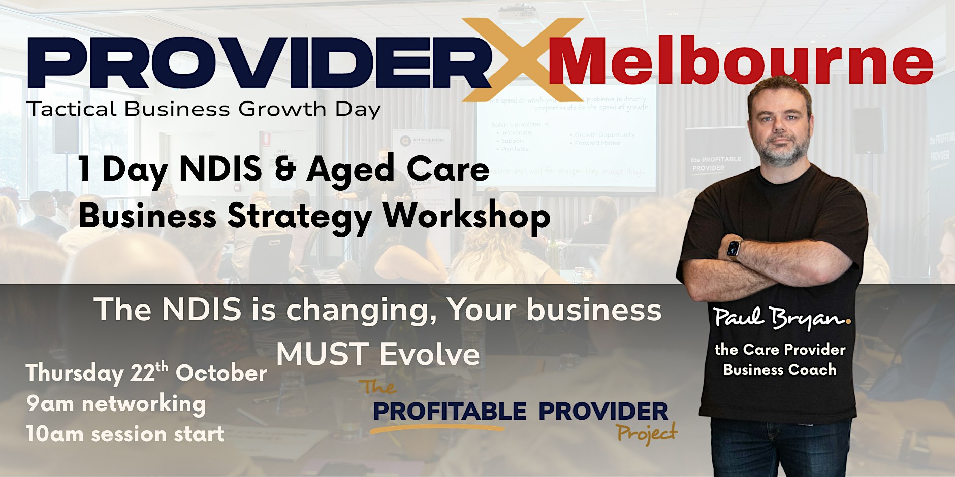 ProviderX Melbourne — NDIS & Aged Care Business Growth Workshop