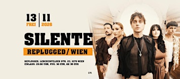SILENTE / Replugged Vienna / 13.11.2026.