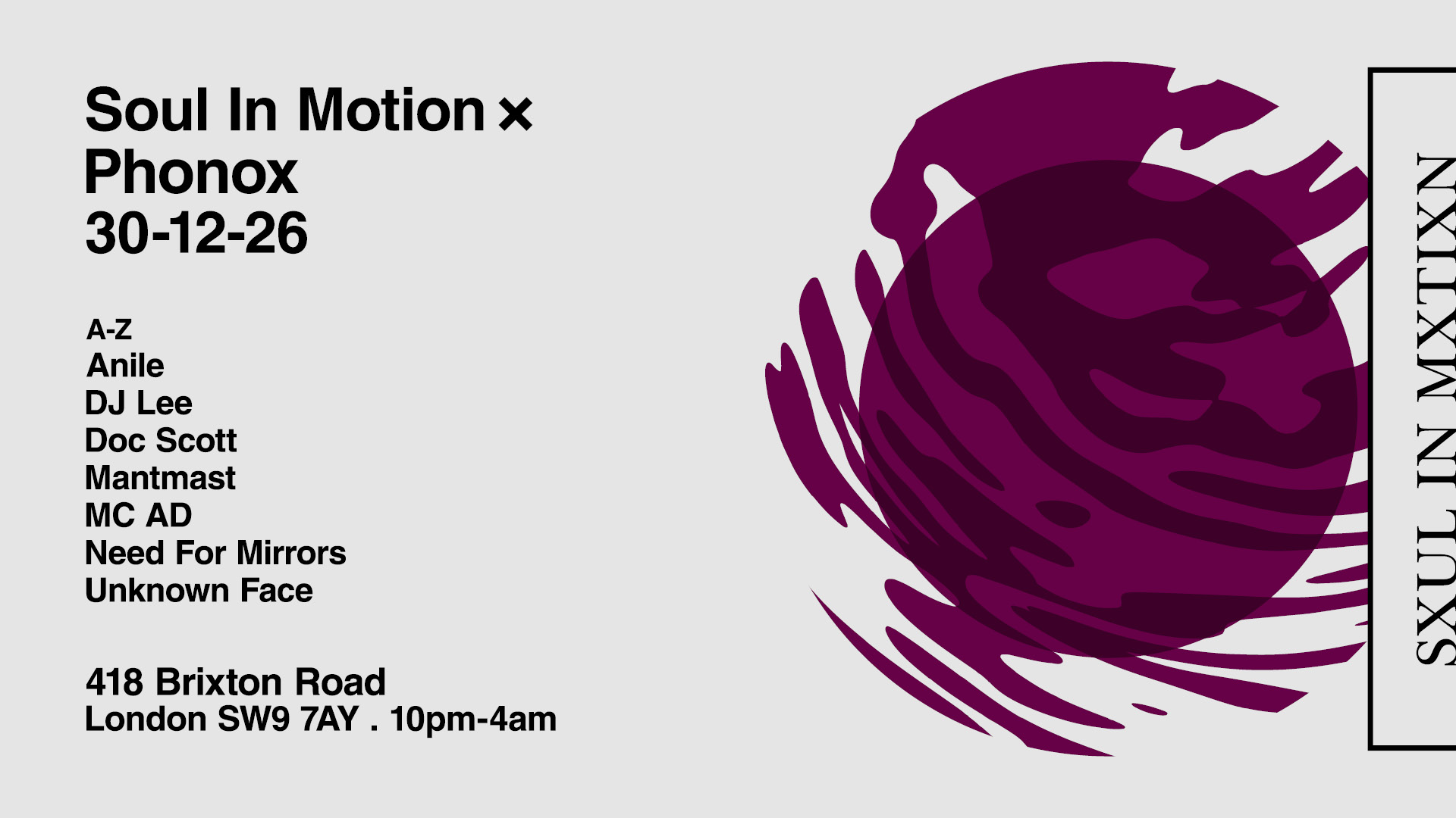 Soul In Motion - Pre-NYE Party . Doc Scott . Need For Mirrors . Anile . DJ Lee . Unknown Face