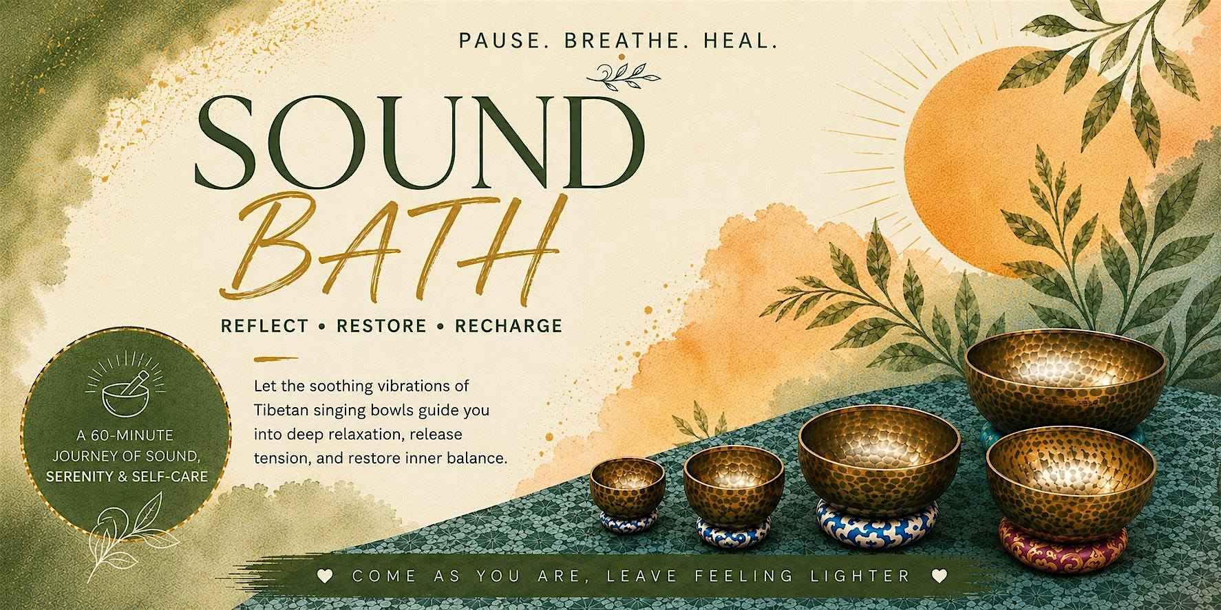 Reflect • Restore • Recharge — A Sunday Sound Bath Journey