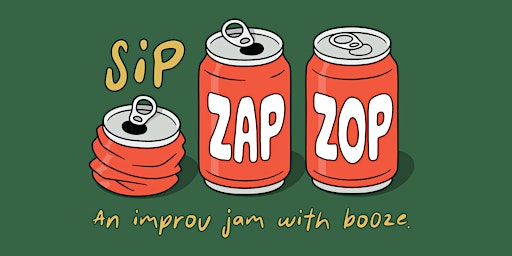 Sip, Zap, Zop: A Social Improv Jam @ Mom’s Basement Theatre (21+)