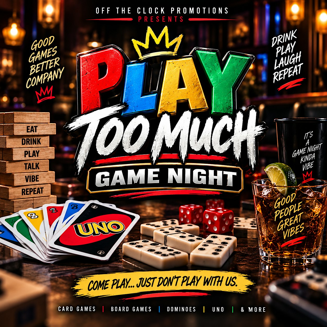 PLAY TOO MUCH Game Night | Presented by Off The Clock Promotions