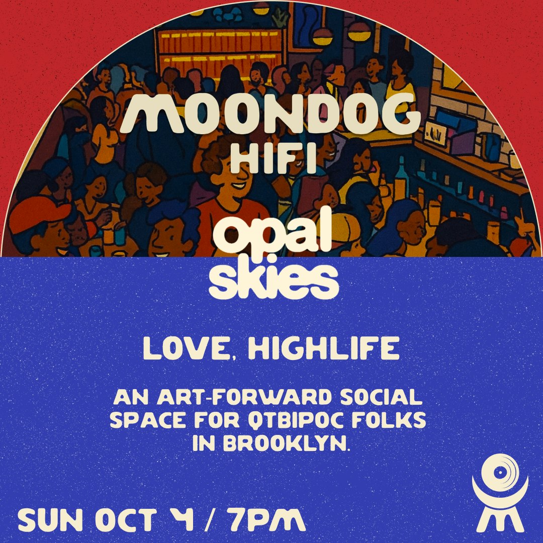Opal Skies: Love, Highlife