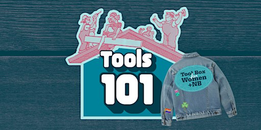 Tools 101: A Toolbox Event