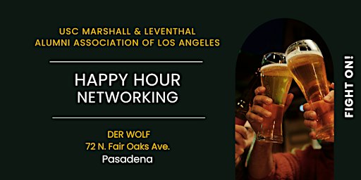 USC Marshall & Leventhal Alumni LA: Happy Hour in Pasadena
