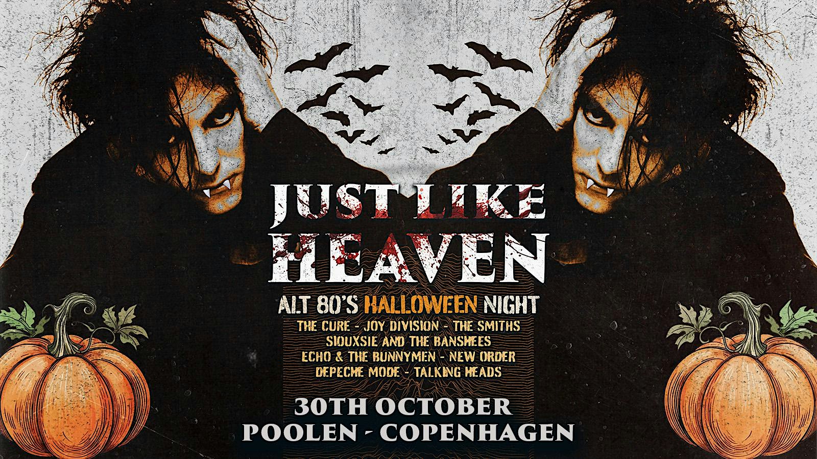 Just Like Heaven: Alt 80's Halloween Early Club (Copenhagen)