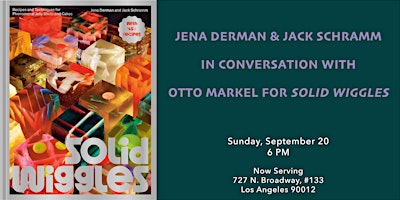 Jena Derman & Jack Schramm in Conversation for Solid Wiggles