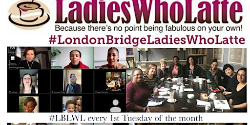 London Bridge Ladies Who Latte