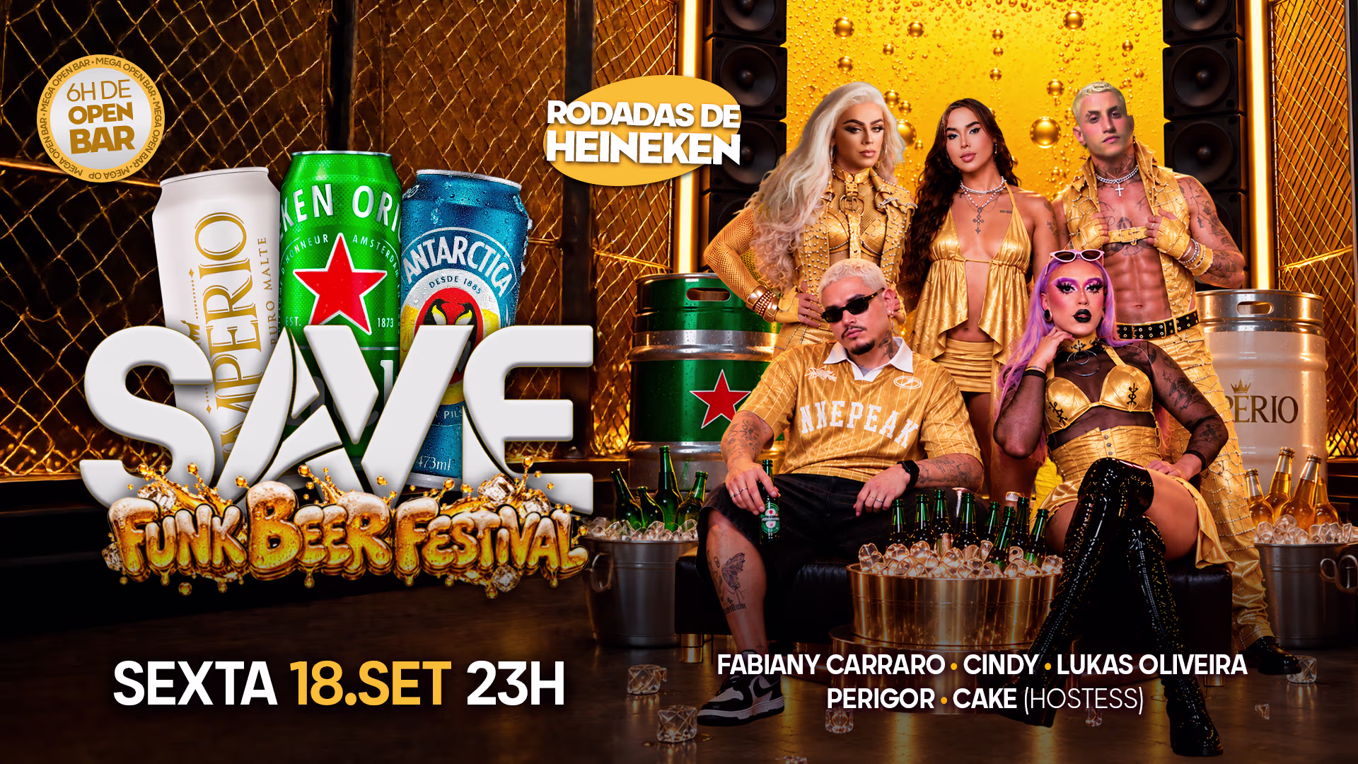 Save Funk Beer Festival | Open Bar | Rodadas De Heineken