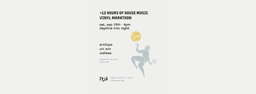 TEJÁ House x WeZienWel Records vinyl marathon with Antilope, Uni Son & WellSee