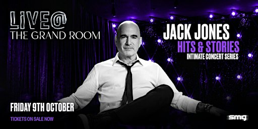 JACK JONES -  "HITS & STORIES" - AN INTIMATE CONCERT SERIES