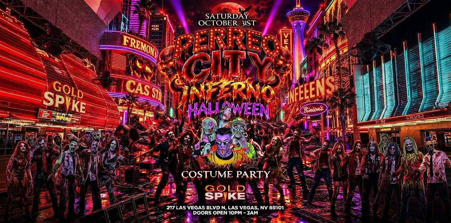 21+SATURDAY PERREO CITY HALLOWEEN OCT 31ST GOLD SPIKE FREE W/RSVP
