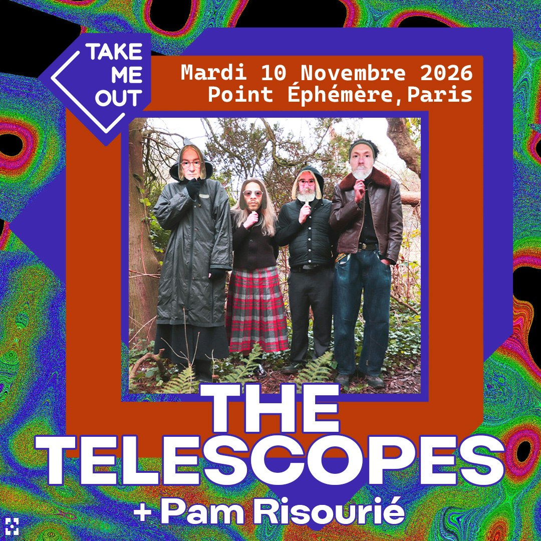 THE TELESCOPES + Pam Risourié