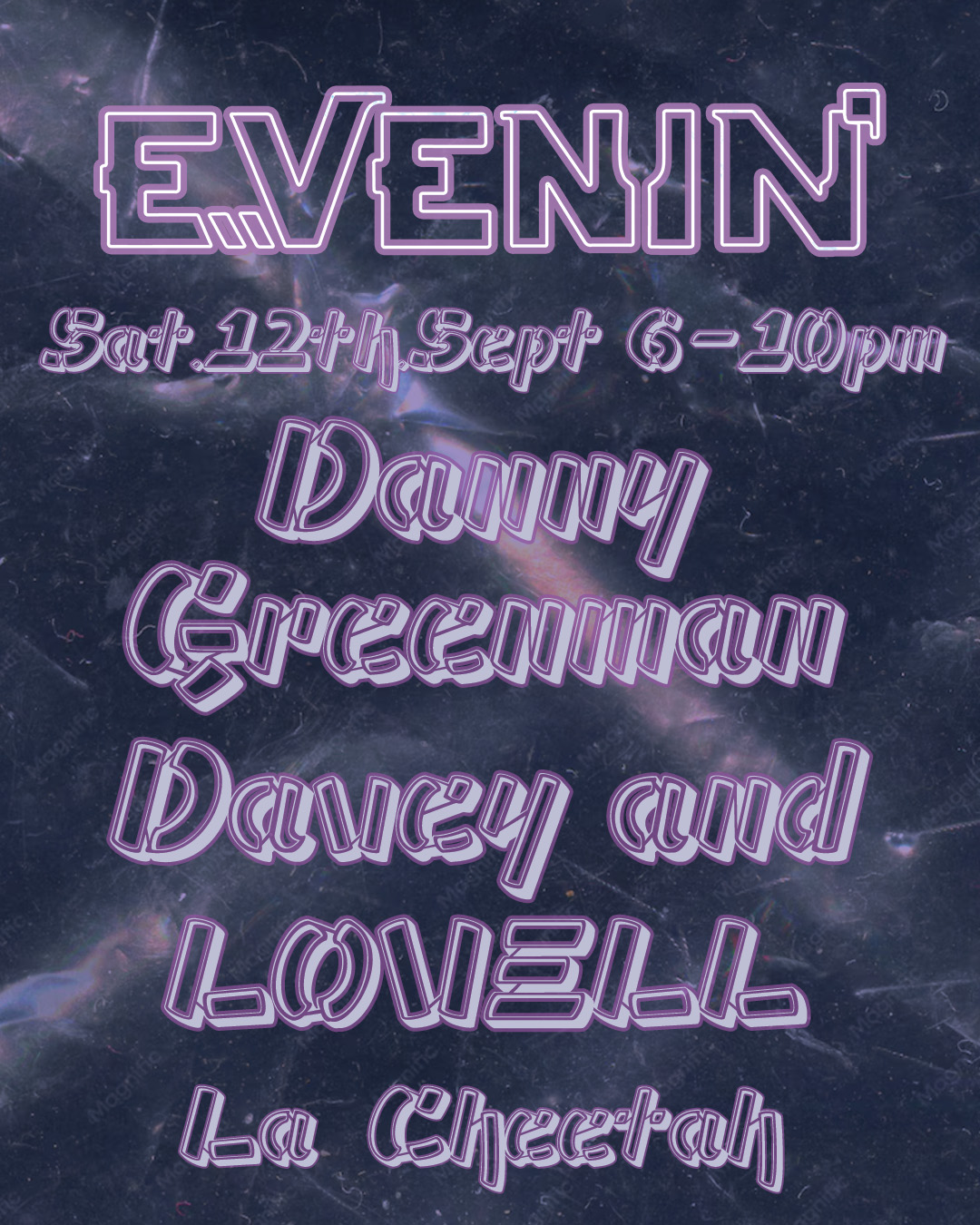 Evenin' with Danny Greenman + Davey & LOVELL