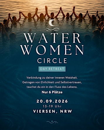 Water Women Circle · DAY RETREAT · Viersen, NRW