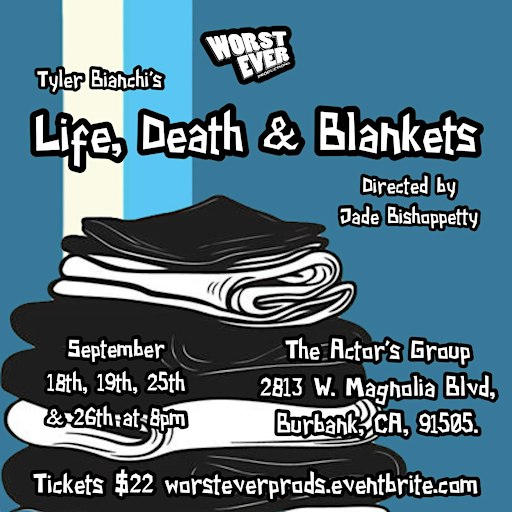 Life, Death & Blankets