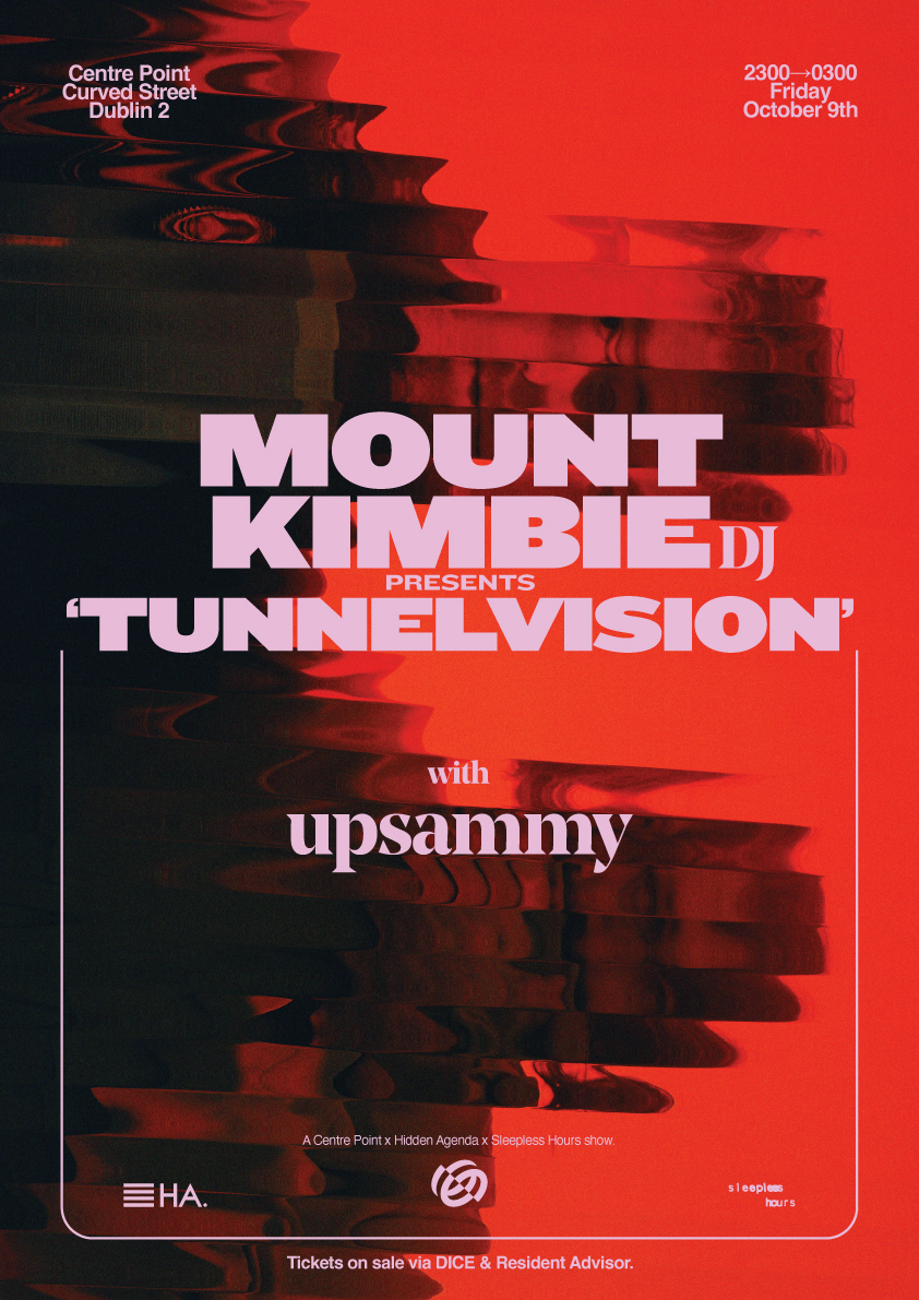 Mount Kimbie DJ pres. TunnelVision with upsammy