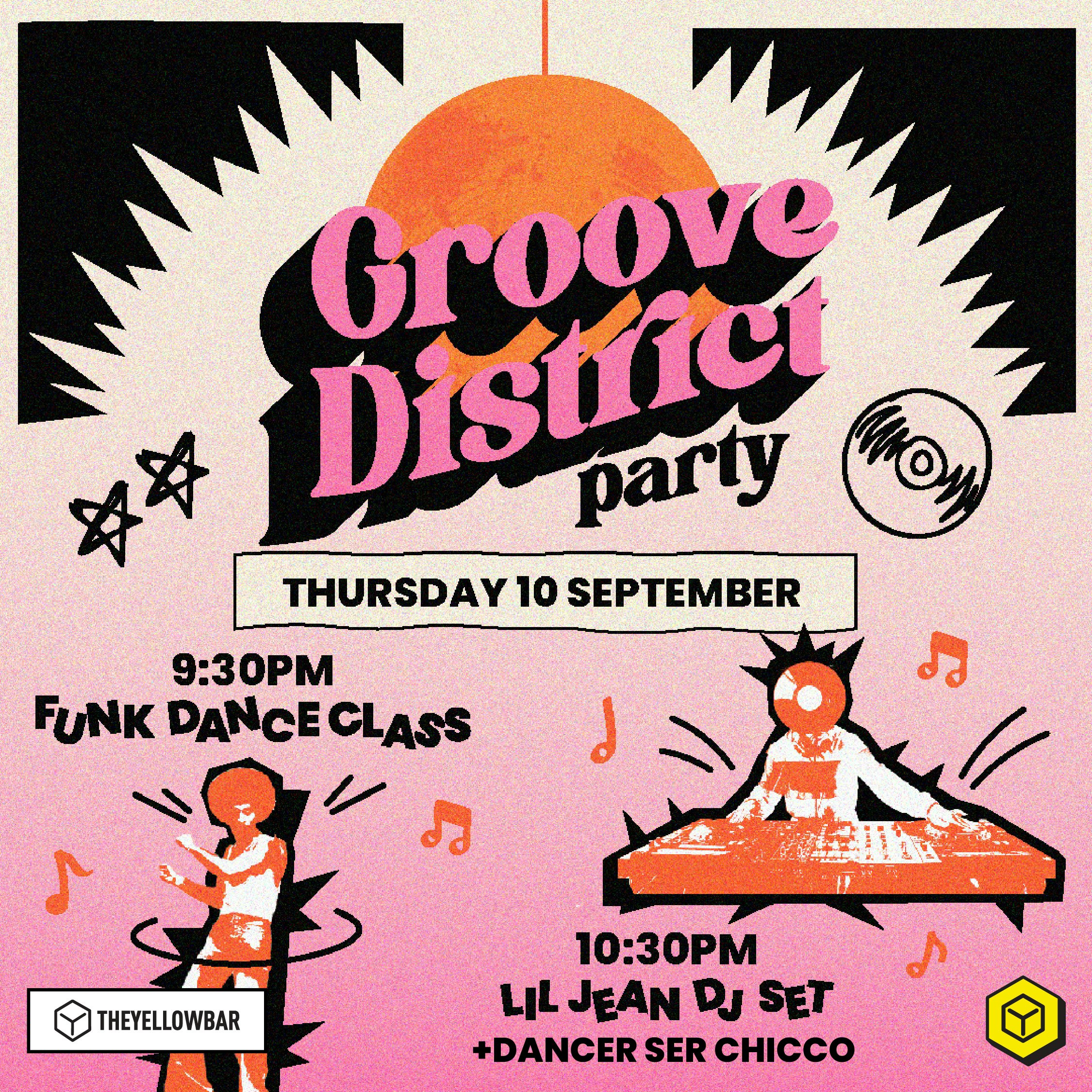 GROOVE DISTRICT - Party