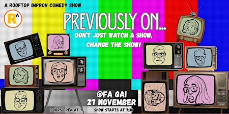 Rooftop Improv: Previously On...
