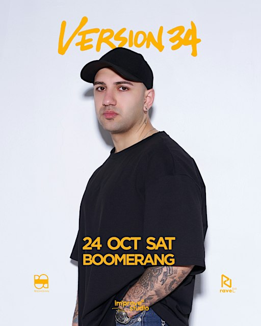 24 Oct . 34Version at Boomerang ** Hard Techno Night