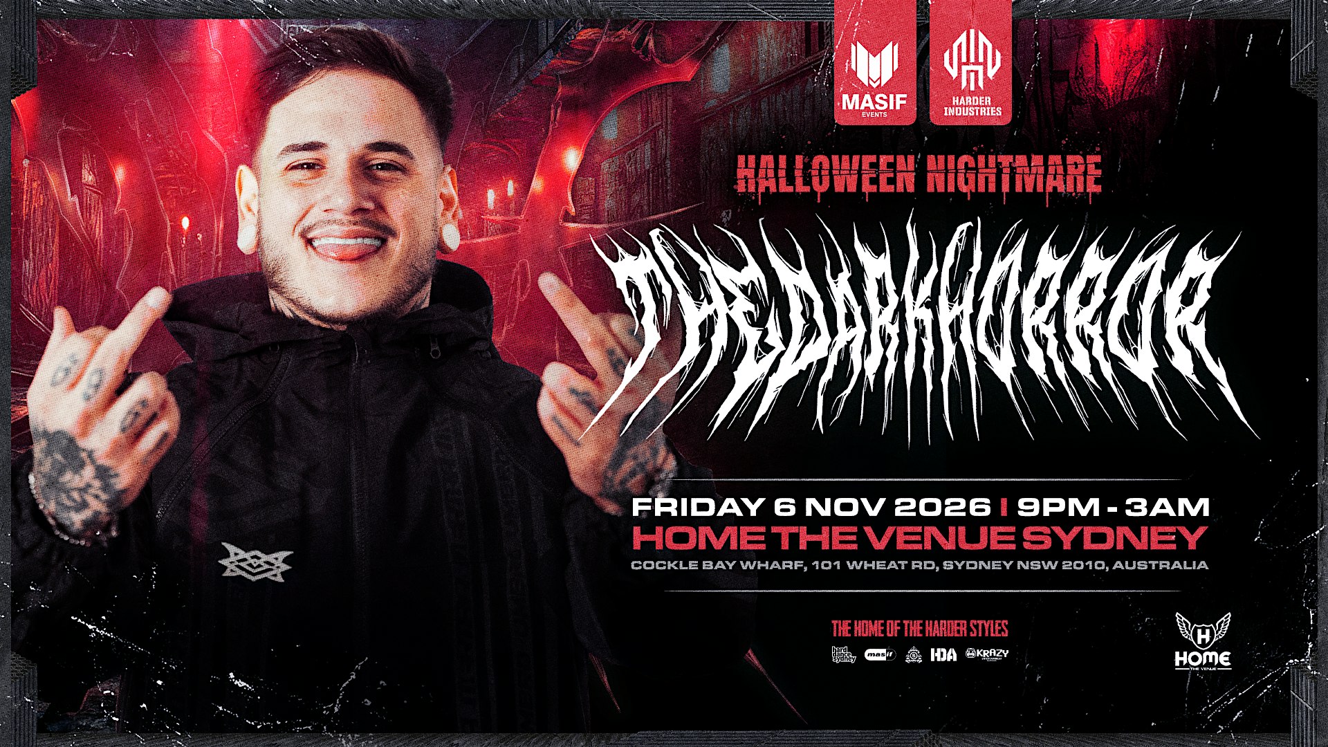Masif & Harder Industries present The Dark Horror at Home The Venue