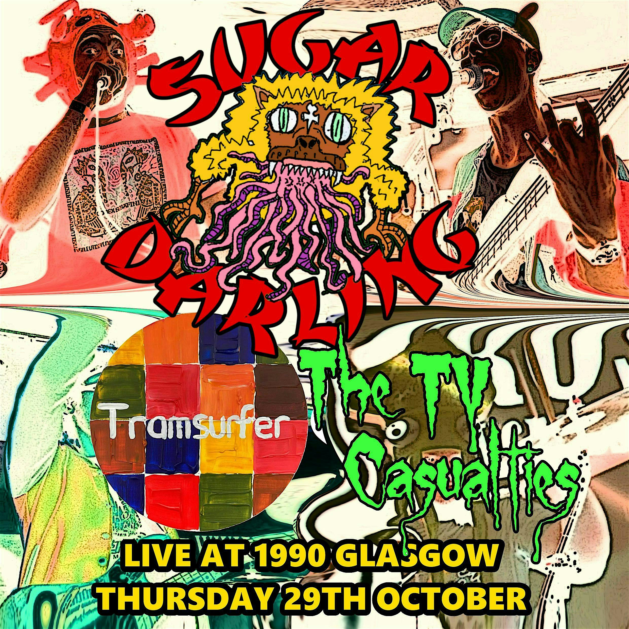 SUGAR DARLING WITH TRAMSURFER AND THE TV CASUALTIES LIVE @ 1990 GLASGOW