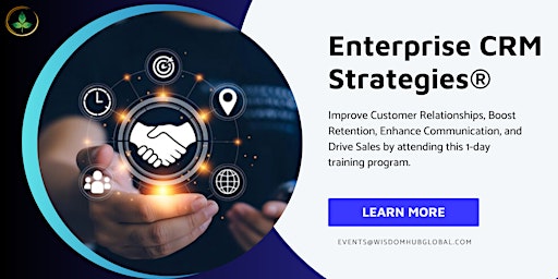Enterprise CRM Strategies® | An interactive 1-day Program in Montreal