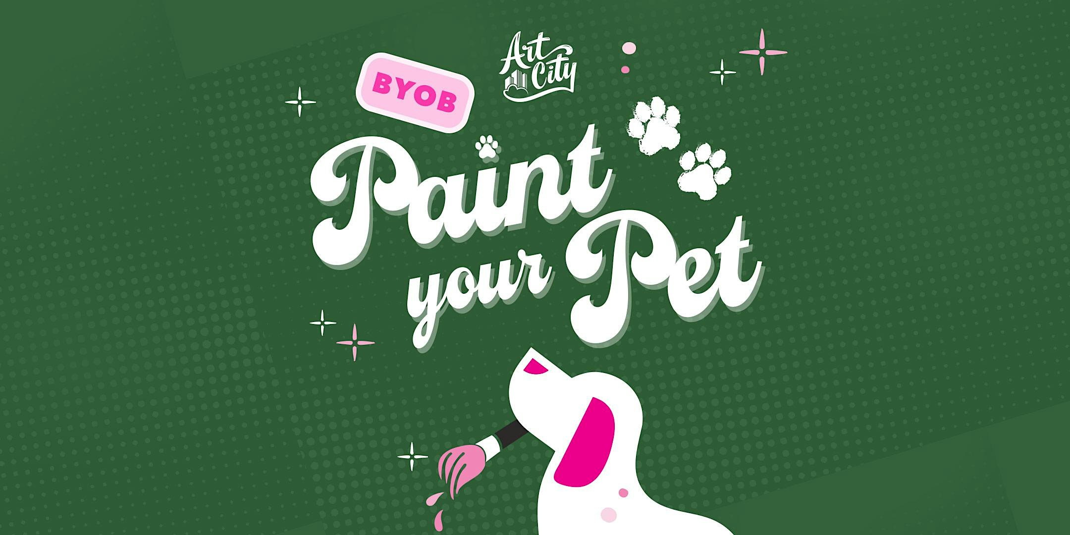 Paint Your Pet BYOB Paint & Sip
