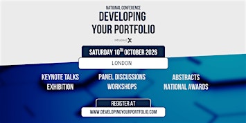 Developing Your Portfolio National Conference - London 2026