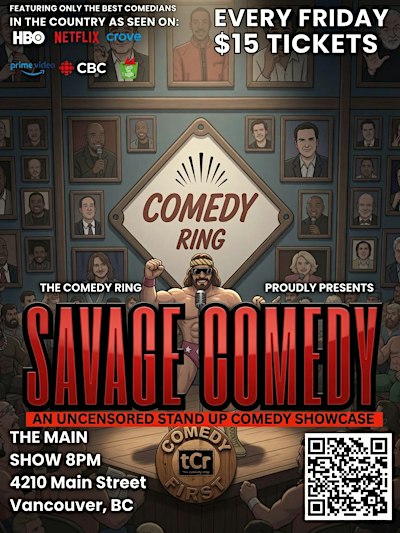 Stand-Up Comedy Show in Vancouver | Savage Comedy at The Main